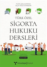 Türk Özel Sigorta Hukuku Dersleri