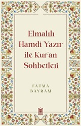 Elmalılı Hamdi Yazır ile Kur'an Sohbetleri