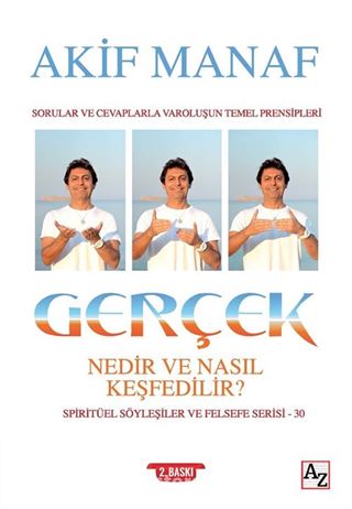 Gerçek Nedir ve Nasıl Keşfedilir?