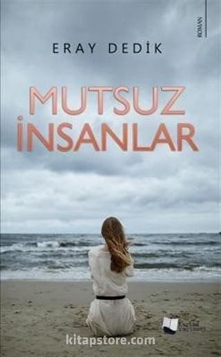 Mutsuz İnsanlar