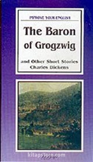 The Baron of Grogzwig / And Other Short Stories