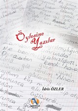 Öylesine Yazılar