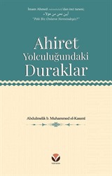 Ahiret Yolculuğundaki Duraklar