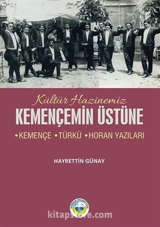 Kemençemin Üstüne