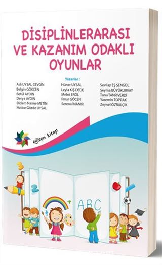 Disiplinlerarası ve Kazanım Odaklı Oyunlar