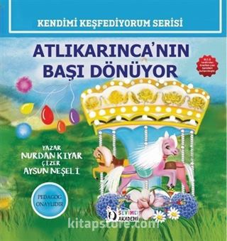 Atlı Karınca'nın Başı Dönüyor (Renkli Resimli)