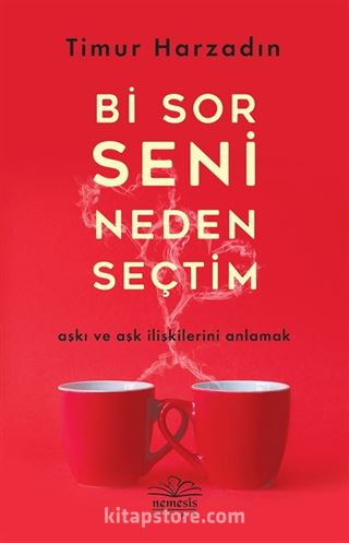 Bi Sor Seni Neden Seçtim