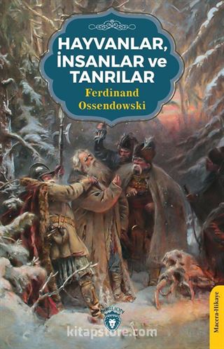 Hayvanlar, İnsanlar ve Tanrılar