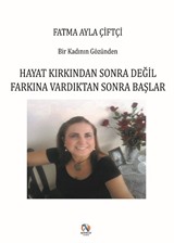 Hayat Kırkından Sonra Değil Farkına Vardıktan Sonra Başlar