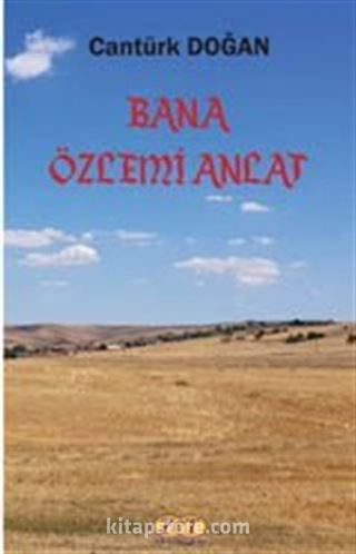 Bana Özlemi Anlat