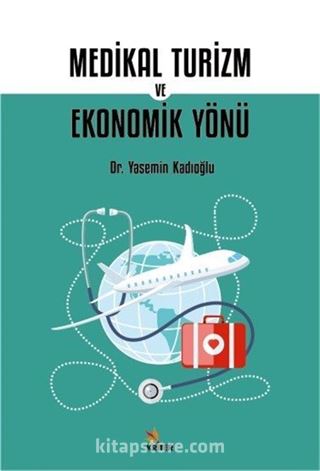 Medikal Turizm ve Ekonomik Yönü