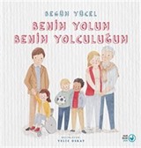 Benim Yolum, Benim Yolculuğum