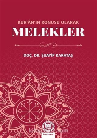 Kur'an'ın Konusu Olarak Melekler