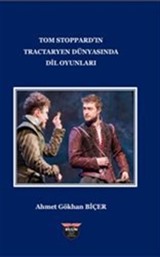 Tom Stoppard'in Tractaryen Dünyasında Dil Oyunları