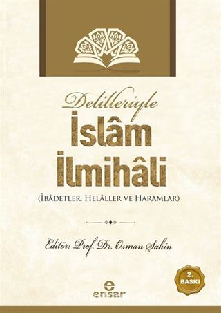 Delilleriyle İslam İlmihali