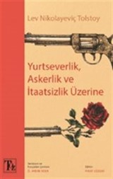 Yurtseverlik, Askerlik ve İtaatsizlik Üzerine