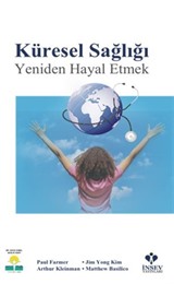 Küresel Sağlığı Yeniden Hayal Etmek