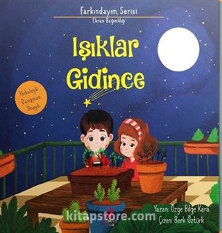 Işıklar Gidince / Farkındayım Serisi