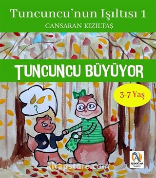 Tuncuncu Büyüyor / Tuncuncu'nun Işıltısı 1