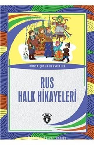 Rus Halk Hikayeleri Dünya Çocuk Klasikleri (7-12 Yaş)