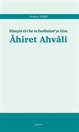 Hüseyin el-Cisr et-Tarabulusi'ye Göre Ahiret Ahvali