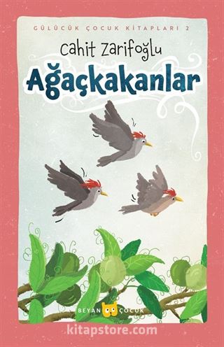 Ağaçkakanlar (Ciltli) (Resimli)