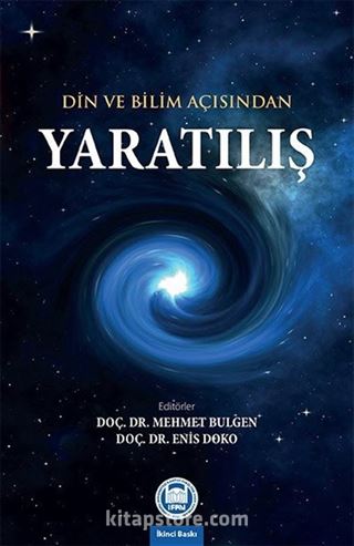 Din ve Bilim Açısından Yaratılış