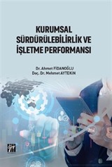 Kurumsal Sürdürülebilirlik ve İşletme Performansı