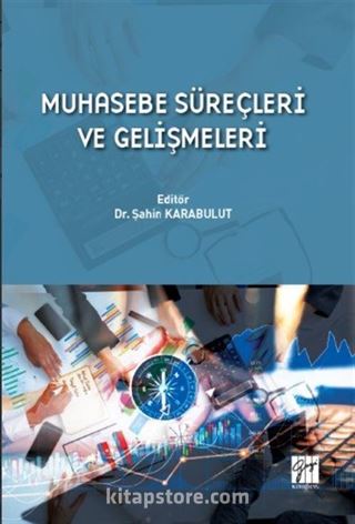 Muhasebe Süreçleri ve Gelişmeleri