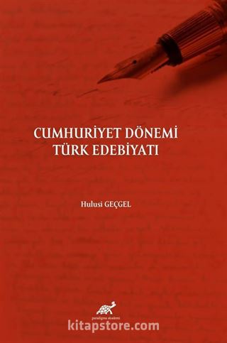 Cumhuriyet Dönemi Türk Edebiyatı