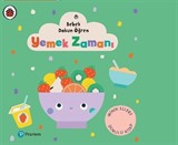 Bebek Dokun Öğren Yemek Zamanı (0-3 Yaş)