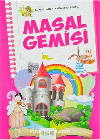 Masal Gemisi / Masallarla Karakter Eğitimi