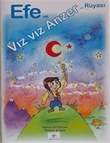 Efe ve Vız Vız Anzer'in Rüyası