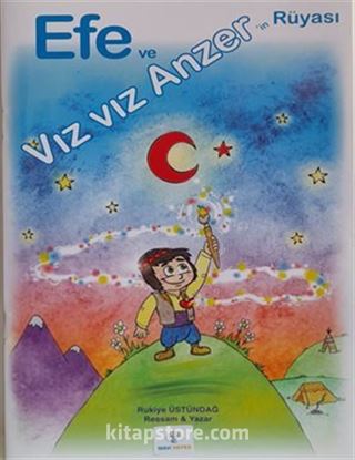 Efe ve Vız Vız Anzer'in Rüyası