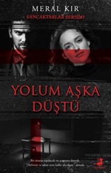 Yolum Aşka Düştü / Sancaktarlar Serisi 3