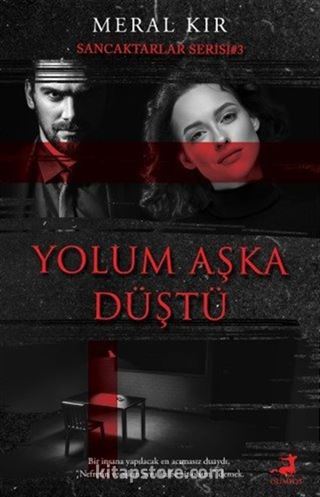 Yolum Aşka Düştü / Sancaktarlar Serisi 3