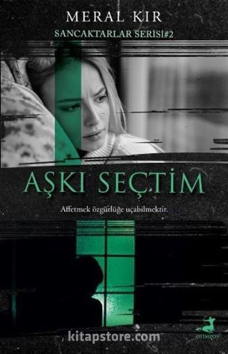 Aşkı Seçtim / Sancaktarlar Serisi 2