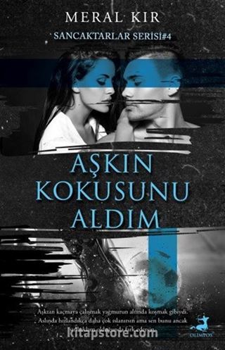 Aşkın Kokusunu Aldım / Sancaktarlar Serisi 4