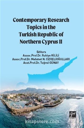 Contemporary Research Topics in The Turkish Republic of Northern Cyprus II