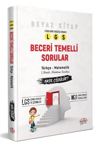 LGS Beceri Temelli Sorular Nasıl Çözülür? Beyaz Kitap