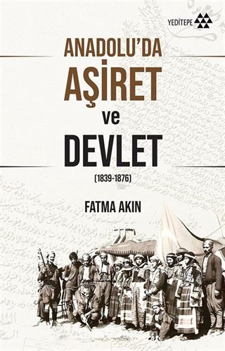 Anadolu'da Aşiret ve Devlet