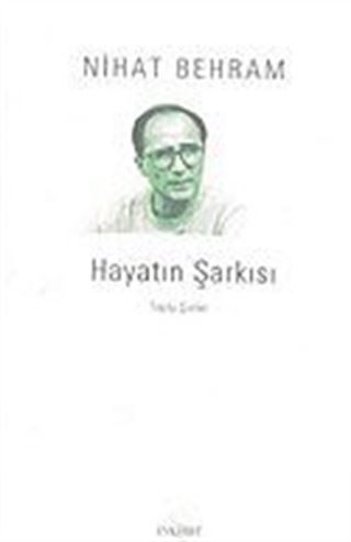 Hayatın Şarkısı /Toplu Şiirler