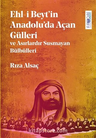 Ehl-i Beyt'in Anadolu'da Açan Gülleri