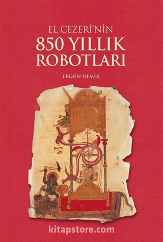 El Cezerî'nin 850 Yıllık Robotları