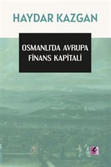 Osmanlı'da Avrupa Finans Kapitali