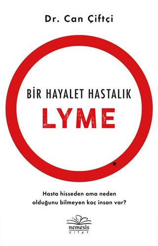 Bir Hayalet Hastalık: Lyme