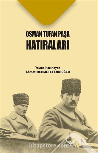 Osman Tufan Paşa Hatıraları