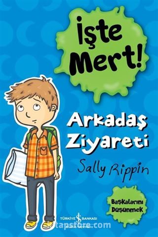 İşte Mert! - Arkadaş Ziyareti - Başkalarını Düşünmek