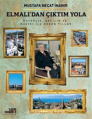 Elmalı'dan Çıktım Yola