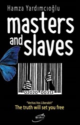 Masters And Slaves